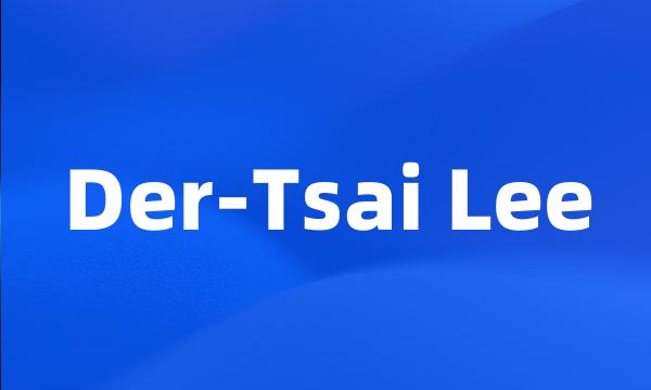 Der-Tsai Lee