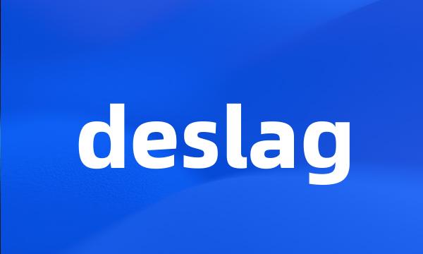 deslag