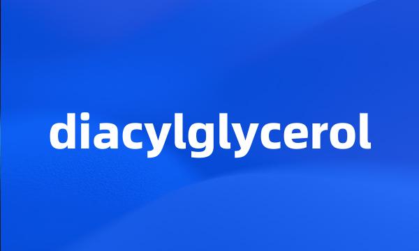 diacylglycerol