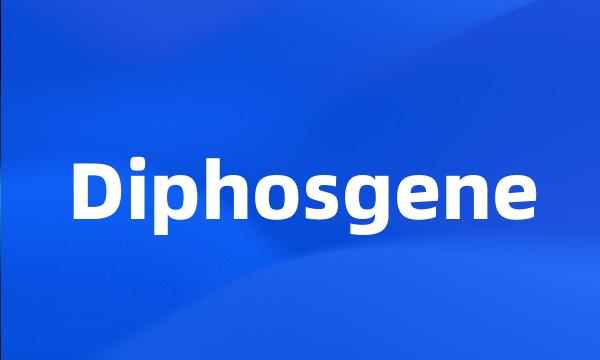 Diphosgene