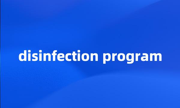 disinfection program