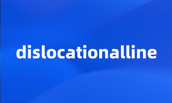 dislocationalline