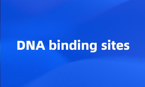 DNA binding sites