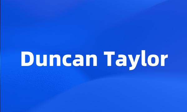 Duncan Taylor