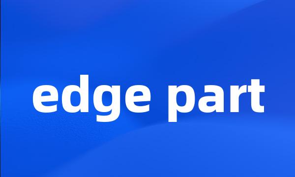 edge part