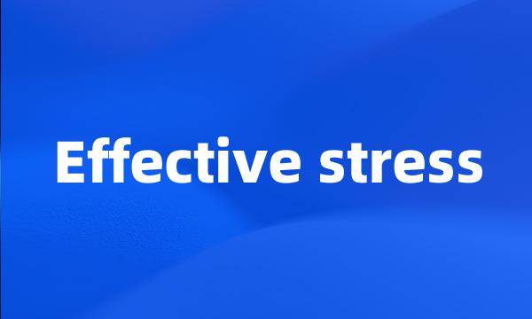 Effective stress