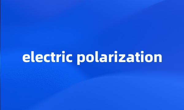 electric polarization