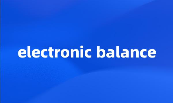 electronic balance