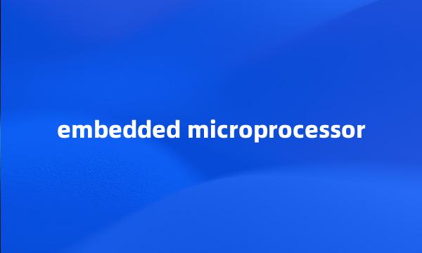 embedded microprocessor