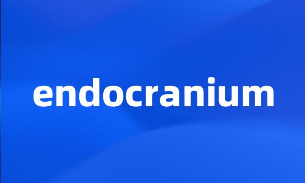 endocranium