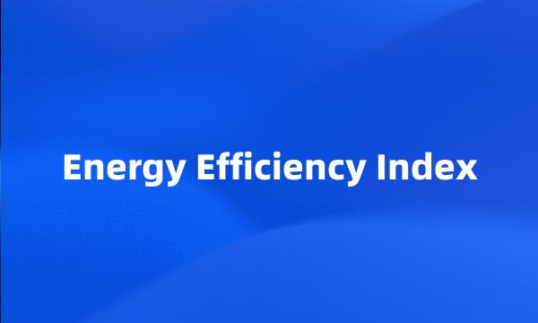 Energy Efficiency Index