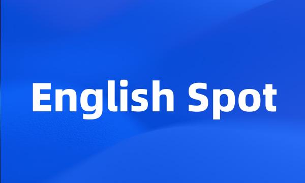 English Spot