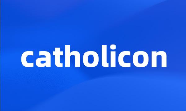 catholicon