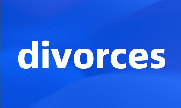 divorces