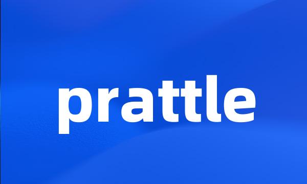 prattle