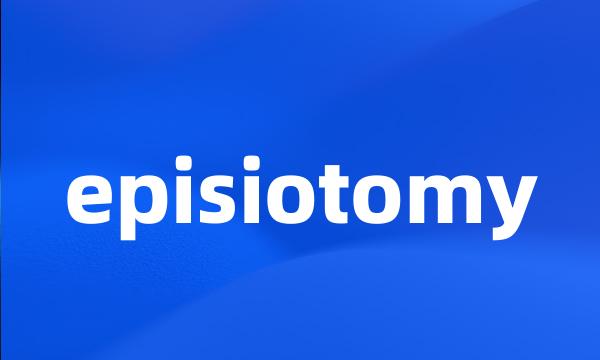 episiotomy