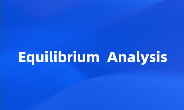 Equilibrium  Analysis