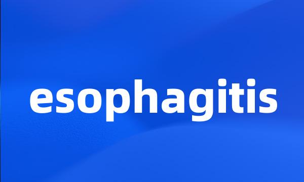 esophagitis