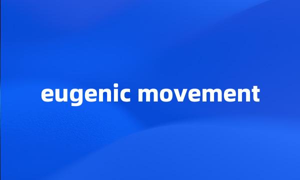 eugenic movement