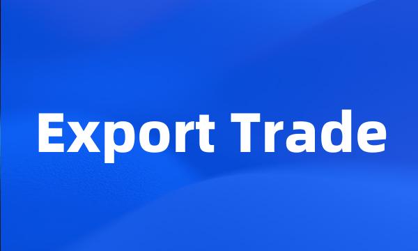 Export Trade