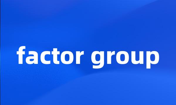 factor group