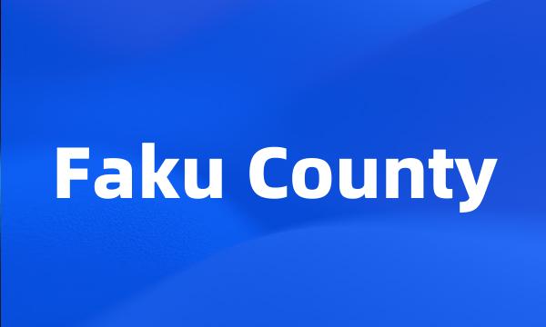 Faku County