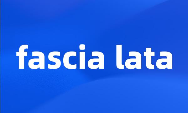 fascia lata