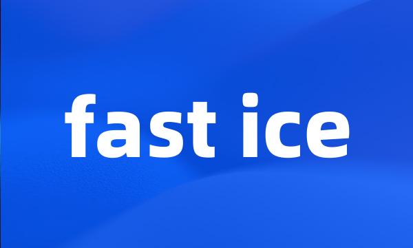 fast ice