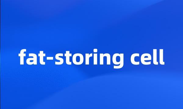 fat-storing cell