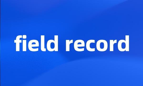 field record