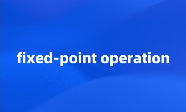 fixed-point operation