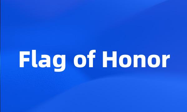 Flag of Honor