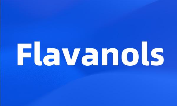 Flavanols