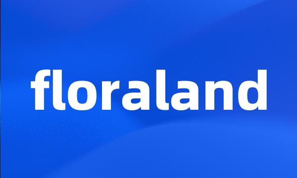 floraland