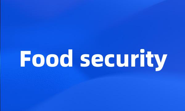 Food security