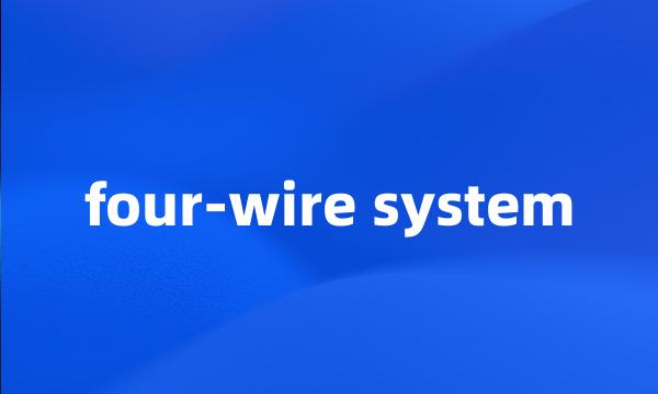 four-wire system