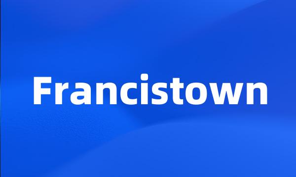 Francistown