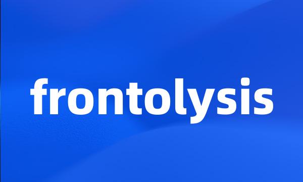 frontolysis