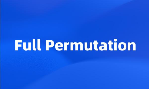 Full Permutation