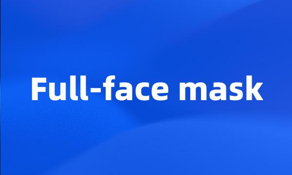 Full-face mask