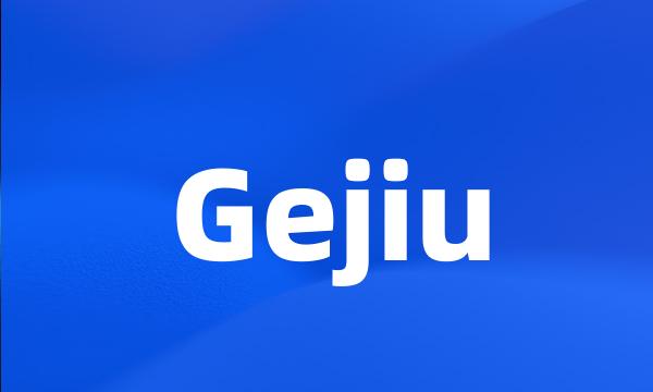 Gejiu