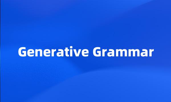 Generative Grammar