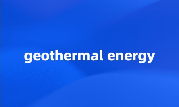 geothermal energy