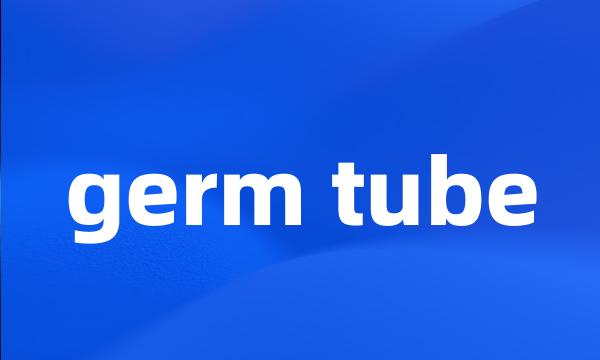 germ tube