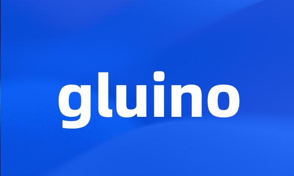 gluino