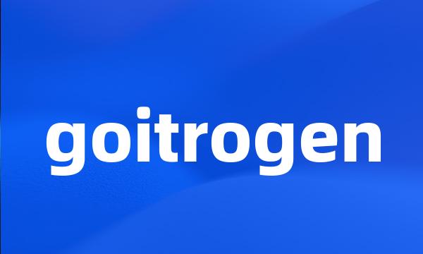 goitrogen