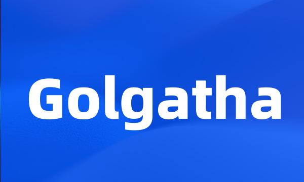 Golgatha