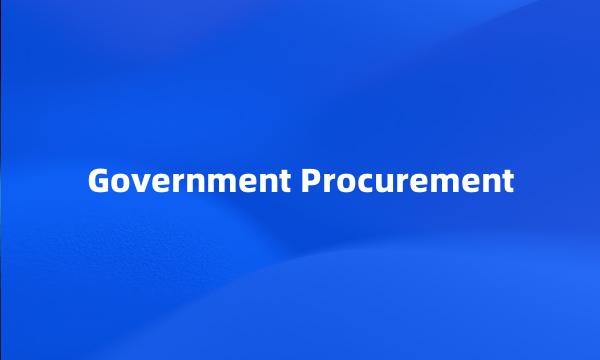 Government Procurement