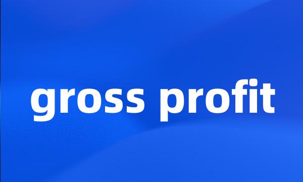 gross profit