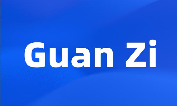 Guan Zi